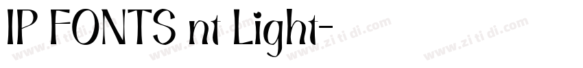 IP FONTS nt Light字体转换